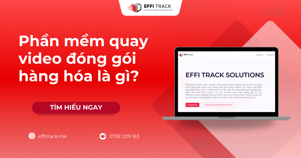 phần mềm quay video đóng hàng là gì?